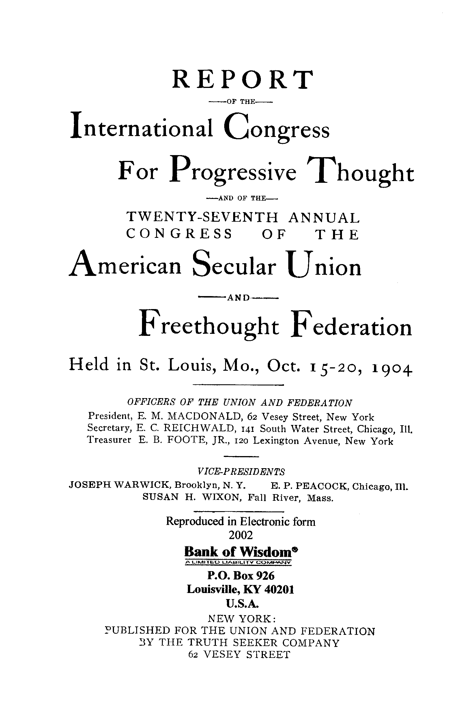 Report of the International Congress for Progressive Thought